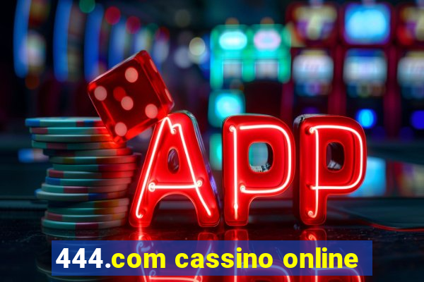 444.com cassino online