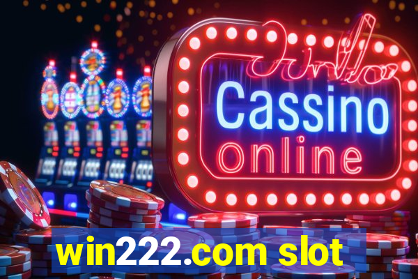 win222.com slot