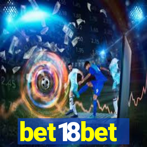 bet18bet