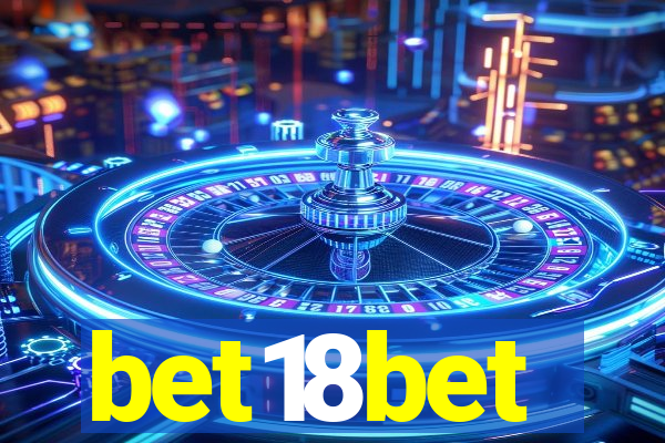 bet18bet