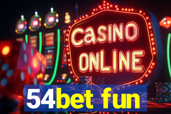 54bet fun