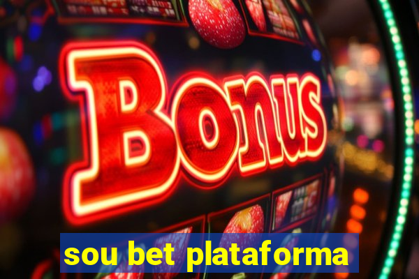 sou bet plataforma