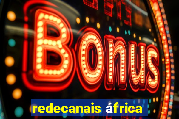 redecanais áfrica