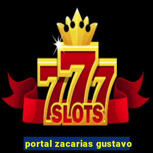 portal zacarias gustavo