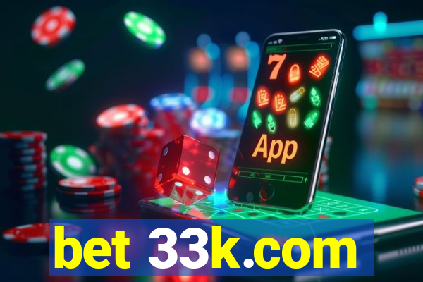 bet 33k.com