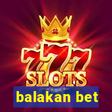 balakan bet