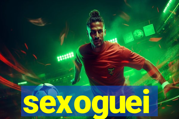 sexoguei