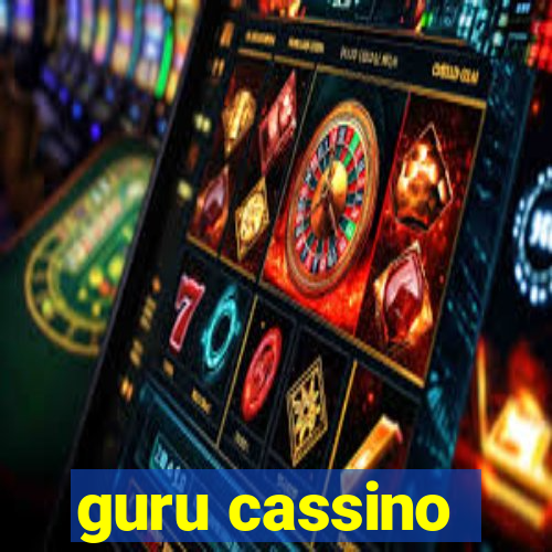 guru cassino