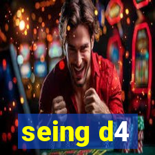 seing d4