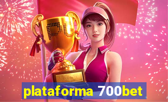 plataforma 700bet