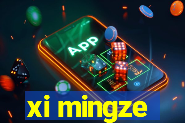 xi mingze