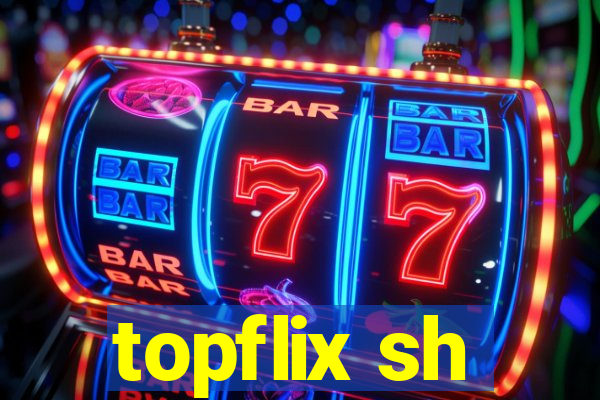 topflix sh