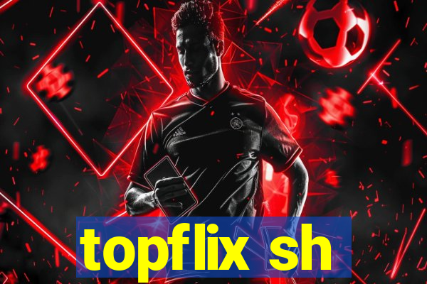 topflix sh