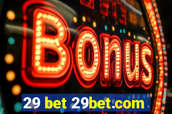 29 bet 29bet.com