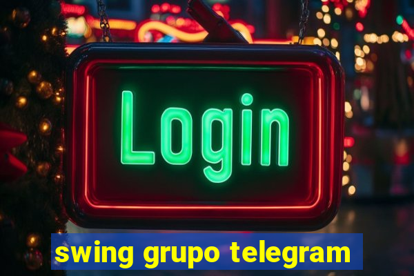 swing grupo telegram