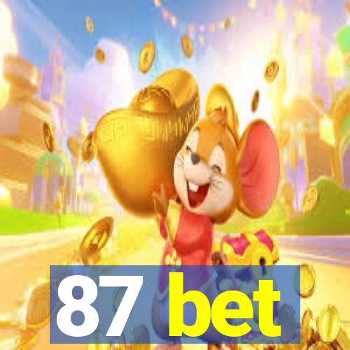 87 bet