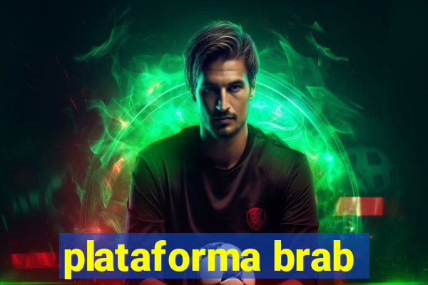 plataforma brab