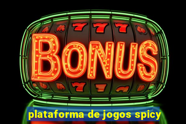 plataforma de jogos spicy