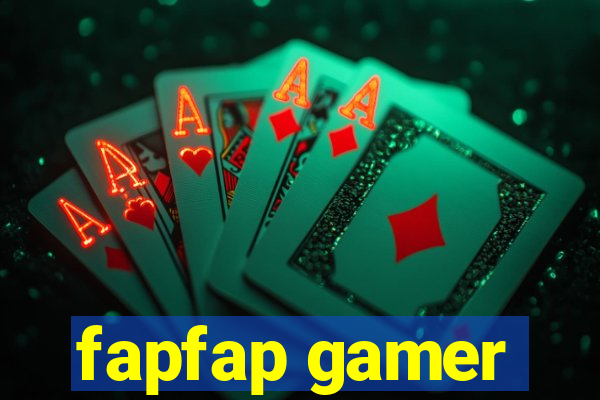 fapfap gamer