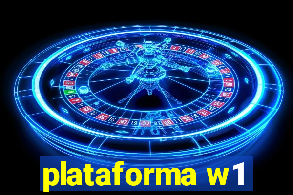 plataforma w1