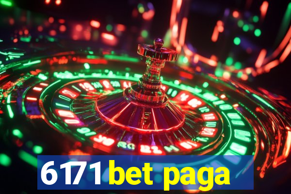 6171 bet paga