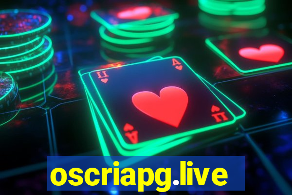 oscriapg.live