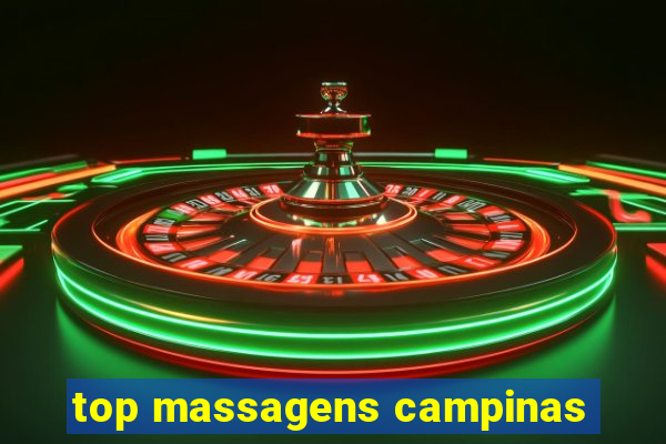 top massagens campinas