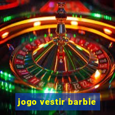 jogo vestir barbie