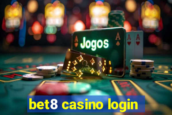 bet8 casino login