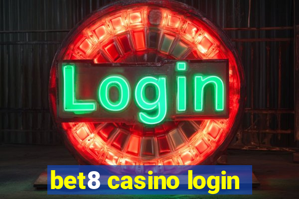 bet8 casino login