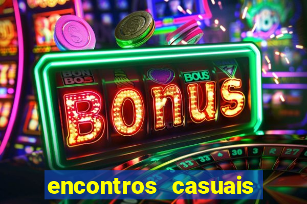 encontros casuais campina grande