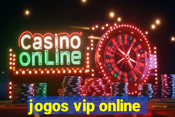 jogos vip online