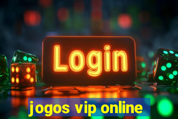 jogos vip online