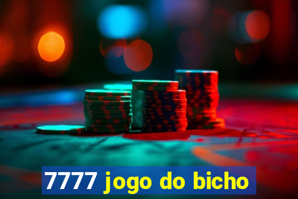 7777 jogo do bicho