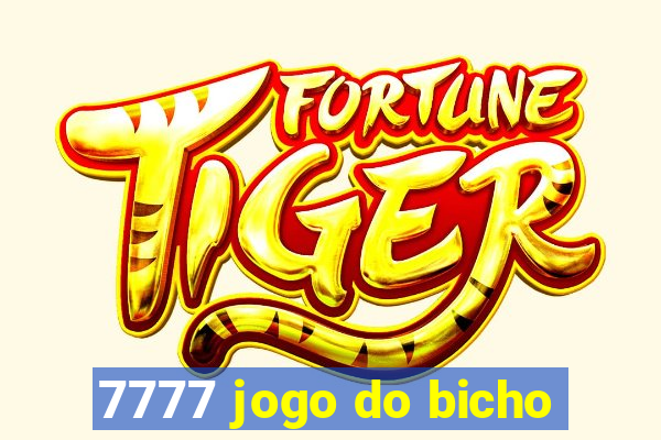 7777 jogo do bicho