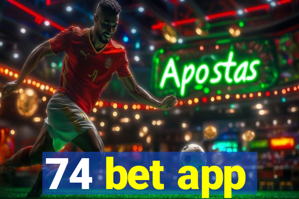 74 bet app