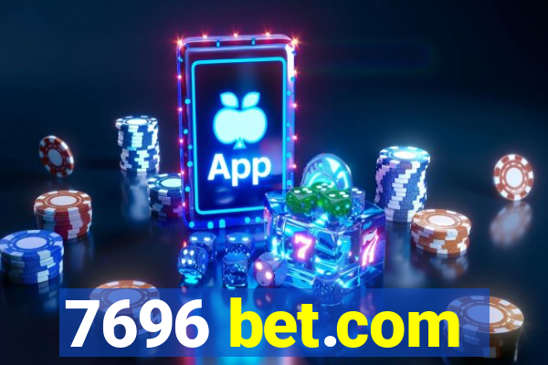 7696 bet.com