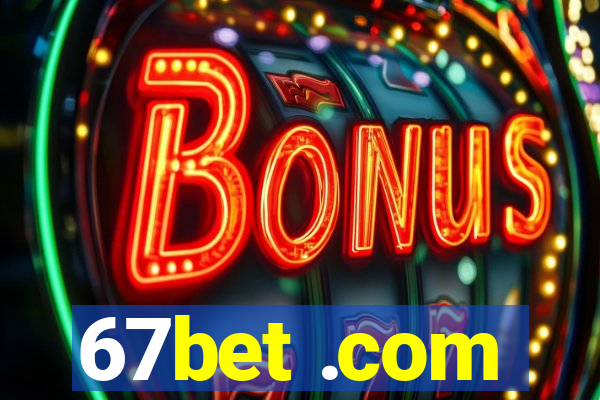 67bet .com