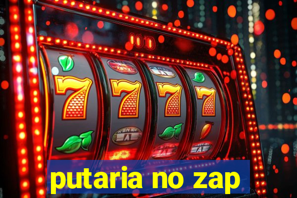 putaria no zap