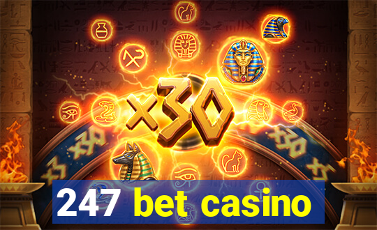 247 bet casino