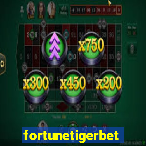 fortunetigerbet