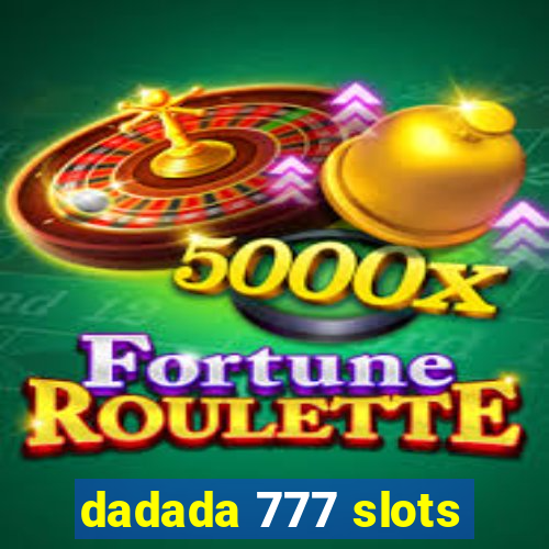 dadada 777 slots