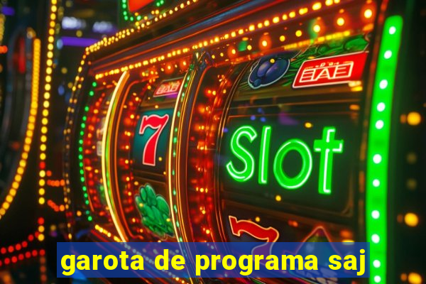 garota de programa saj