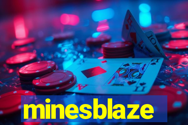 minesblaze