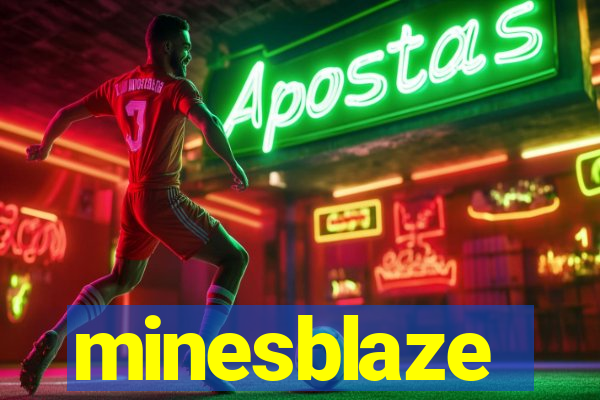 minesblaze