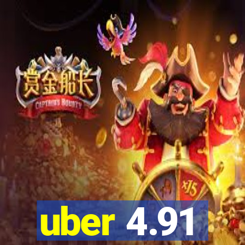 uber 4.91