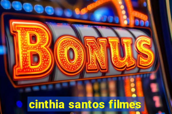 cinthia santos filmes