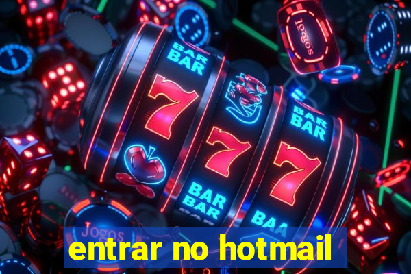 entrar no hotmail