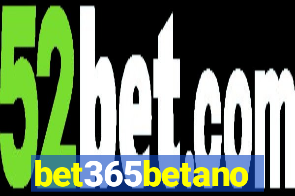 bet365betano