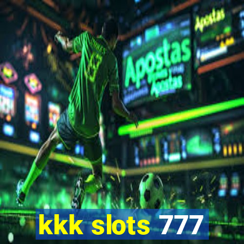 kkk slots 777